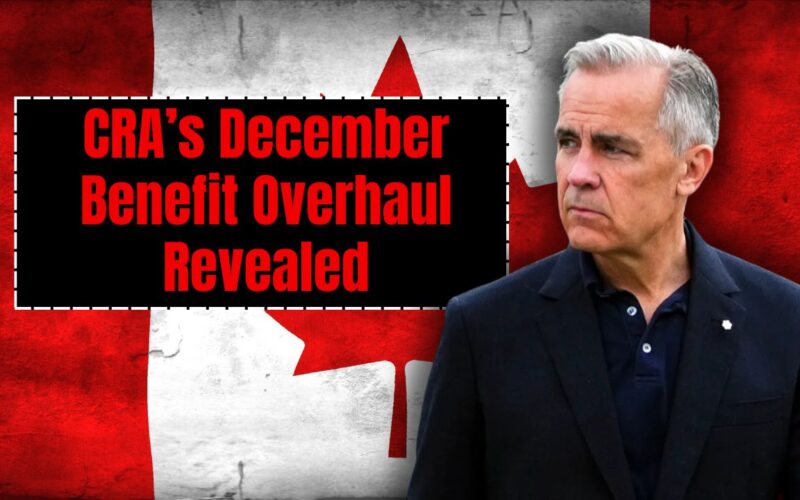 CRA’s December Benefit Overhaul Revealed — Here Are the Eight Payments to Expect